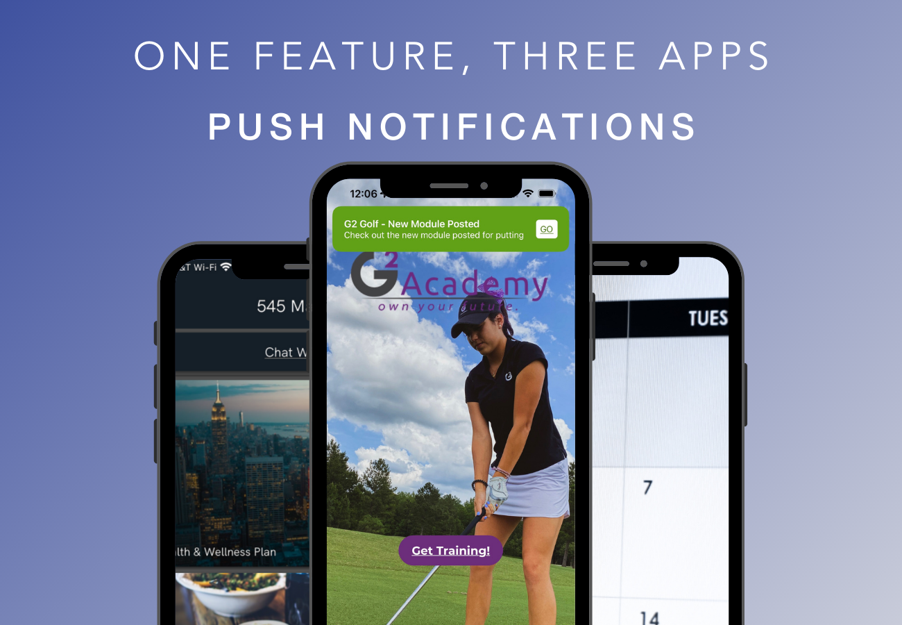 One feature 3 apps push notifications